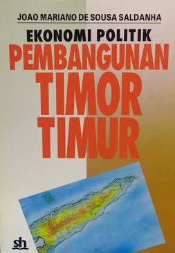 ekonomi politik pembangunan timor timur